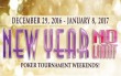 New Year No Limit Tournament Weekends &#039;17