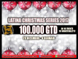 LATINA CHRISTMAS SERIES 2017 100.000 GTD
