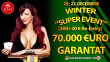 20-23 Decembrie 2018, &quot;Winter Super Event&quot; 70.000 €URO Garantat