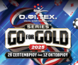 Go For Gold | Athens, Peristeri, 29 SEP - 10 OCT 2025 | 100.000 GTD